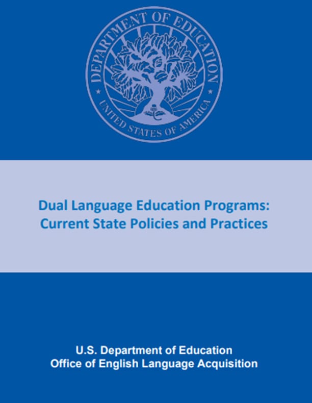 Dual Language Education Programs Current State Policies